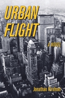 Urban Flight B09TMYW7FZ Book Cover