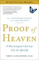 Proof of Heaven: A Neurosurgeon's Journey Into the Afterlife 1451695195 Book Cover