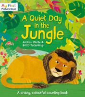 A Quiet Day in the Jungle (My First Picture Book) 0552561207 Book Cover