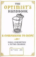 The Optimist's/Pessimist's Handbook: A Companion to Hope and Despair 143915953X Book Cover