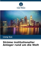 Ströme institutioneller Anleger rund um die Welt (German Edition) 6206948412 Book Cover