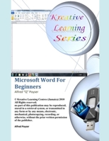 Microsoft Word Now for Beginners (Kreative Learning Solushons) B0G6XLX31T Book Cover
