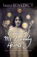 Calling Mr. Lonely Hearts: A Novel 0099509296 Book Cover