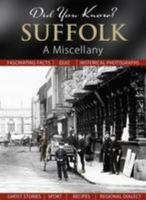 Suffolk: A Miscellany 1845895460 Book Cover