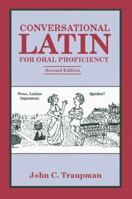 Conversational Latin for Oral Proficiency 0865163162 Book Cover