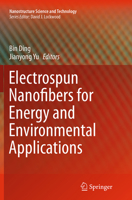 Electrospun Nanofibers for Energy and Environmental Applications (Nanostructure Science and Technology) 3642541593 Book Cover