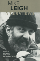 Mike Leigh: Interviews (Conversations With Filmmakers) 1578060680 Book Cover