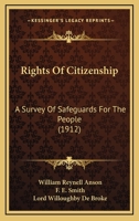 Rights Of Citizenship: A Survey Of Safeguards For The People 1165720981 Book Cover