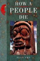 How a People Die 1550171062 Book Cover