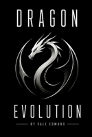 Dragon Evolution B0HGYC6TQP Book Cover