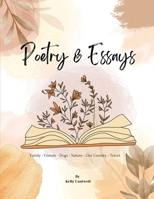 Poetry & Essays: Family - Friends - Dogs - Nature - Our Country - Travel B0F6GTLT7Y Book Cover