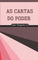 As Cartas de Poder: (Que Ninguém vê) (Portuguese Edition) B0GMGN19K3 Book Cover