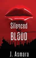Silenced By Blood B09SV5B248 Book Cover