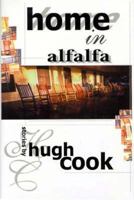 Home in Alfalfa: Stories 0889626774 Book Cover