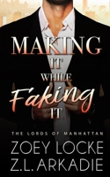 Making It While Faking It 1952101778 Book Cover
