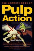 The Mammoth Book of Pulp Action 0786709200 Book Cover