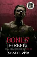 Bones' Firefly (Pagan Souls of Cherokee MC) 1955751889 Book Cover