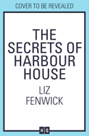 The Secrets of Harbour House 0008608741 Book Cover