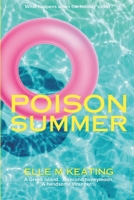 Poison Summer: A twisty psychological romance set in Greece 1399976737 Book Cover