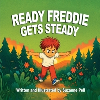 Ready Freddie: Gets Steady 1969146575 Book Cover