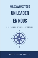 Nous avons tous un leader en nous: Un voyage d'introspection 2958844013 Book Cover