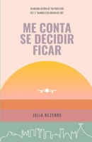 Me conta se decidir ficar B08QWHZ8X3 Book Cover