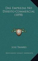 Das Emprezas No Direito Commercial (1898) 1160360189 Book Cover
