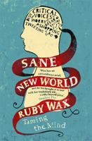 Sane New World 1444755757 Book Cover