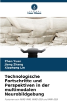 Technologische Fortschritte und Perspektiven in der multimodalen Neurobildgebung (German Edition) 6209971342 Book Cover