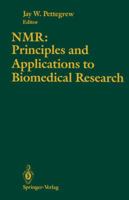 NMR: Principles and Applications to Biomedical Research 1461279577 Book Cover