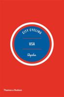 City Cycling USA: Los Angeles, New York, Chicago, San Francisco 0500293317 Book Cover