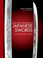 Facts and Fundamentals of Japanese Swords: A Collector's Guide 4770031300 Book Cover