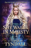 She Walks in Majesty 1734442026 Book Cover