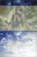 To Live Again 1591294118 Book Cover