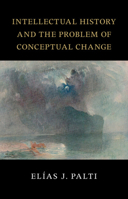 Intellectual History and the Problem of Conceptual Change 1009461192 Book Cover