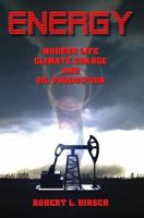 Energy - Modern Life, Climate Change and Oil Production 1926837436 Book Cover