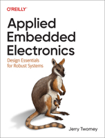 Applied Embedded Electronics: Design Essentials for Robust Systems 1098144791 Book Cover