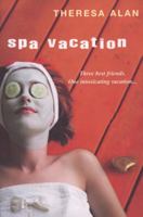 Spa Vacation 0758209983 Book Cover