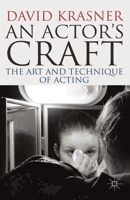 An Actor's Craft: The Art and Technique of Acting 0230275532 Book Cover
