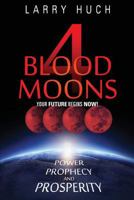 4 Blood Moons 1633671038 Book Cover