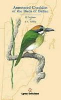 Annotated Checklist of the Birds of Belize 8487334350 Book Cover