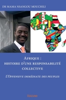 Afrique : histoire d'une responsabilité collective (French Edition) 2334082031 Book Cover
