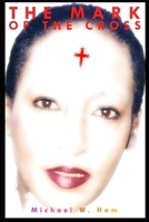 The Mark of the Cross B0F2Z35GYH Book Cover