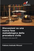 Discussioni su una nuova fase metodologica della procedura civile: Riflessioni sulla nuova CPC 620627005X Book Cover