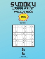 Sudoku Large Print Puzzles - Easy: 100 Easy-Level Fun Sudoku Puzzles B08FNHB67P Book Cover