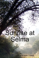 Sunrise at Selma 1257876058 Book Cover