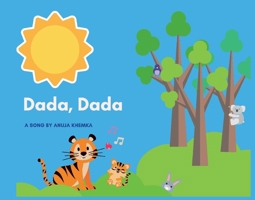 Dada, dada: A song by Anuja Khemka 1098321758 Book Cover