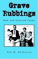 Grave Rubbings 1413467822 Book Cover