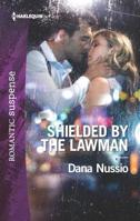 Shielded by the Lawman 1335661883 Book Cover