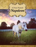 A Pony Named Napoleon 1592999786 Book Cover